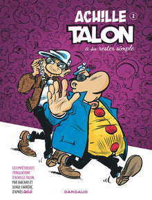 Achille Talon a su rester simple