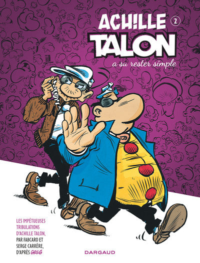 Achille Talon a su rester simple