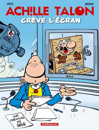 Achille Talon - Tome 47 - Achillon Talon crève l'écran