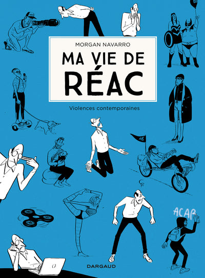 Ma vie de réac - Tome 2