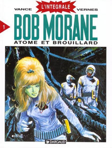 Bob Morane - intégrale - Tome 1 - Atome et Brouillard