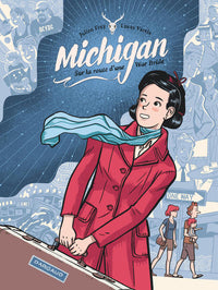 Michigan. Sur la route d'une War Bride - Tome 0