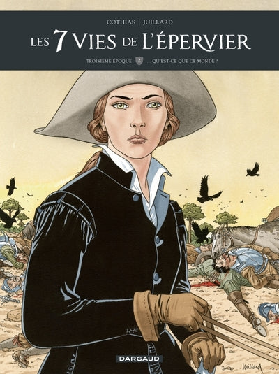 Les 7 vies de l'épervier - Troisième époque - ... Qu'est-ce que ce monde ?