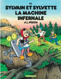 Sylvain et Sylvette - Tome 41 - La Machine infernale