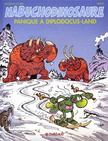 Les tribulations apeupréhistoriques de Nabuchodinosaure - Panique à Diplodocus-land