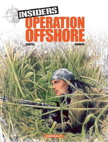 Insiders - Saison 1 - Tome 2 - Opération Offshore