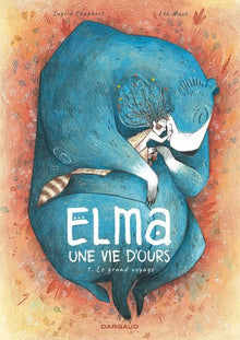 Elma, une vie d'ours - Le Grand Voyage