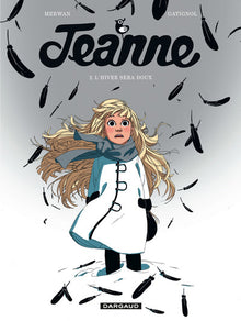 Jeanne, Tome 2 : L'hiver sera doux