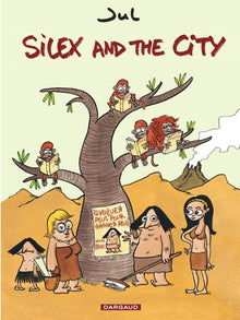 Silex and the city - Tome 1