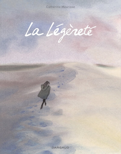 La légèreté - Tome 0 - La légèreté