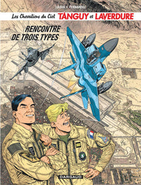 Les Chevaliers du ciel Tanguy et Laverdure - Tome 5 - Rencontre de trois types