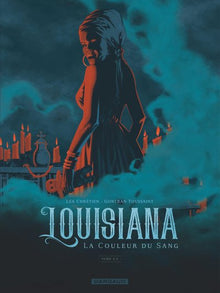 Louisiana, la couleur du sang - Tome 2