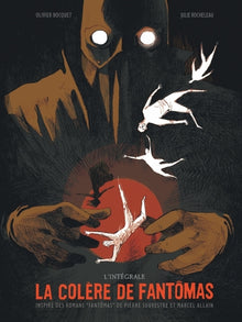 La colère de Fantômas - Tome 0 - Intégrale complète