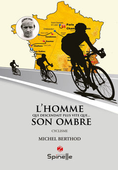 L’homme qui descendait plus vite... que son ombre