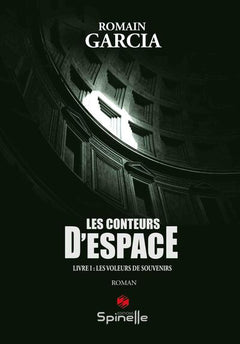 Les conteurs d’espaces: Les voleurs de souvenirs