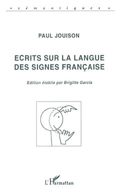 Ecrits sur la langue des signes français