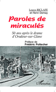 Paroles de miraculés