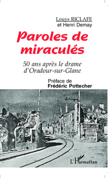 Paroles de miraculés