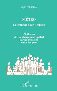 Métro : le combat pour l'espace