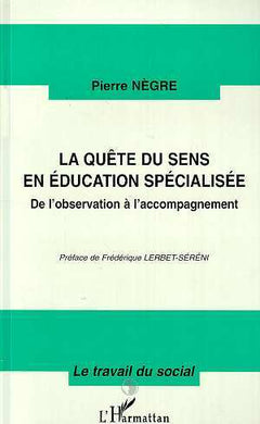 La quête du sens en éducation spécialisée