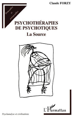 Psychothérapies de psychotiques : la source