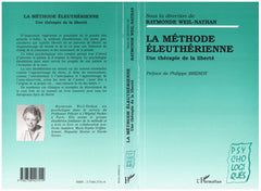 La méthode éleuthérienne: Une thérapie de la liberté