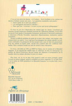 Dis maîtresse, c'est quoi la mort ?