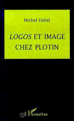 Logos et image chez Plotin