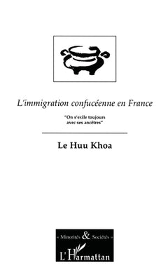 L'IMMIGRATION CONFUCÉENNE EN FRANCE