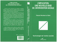 L'Implication, une nouvelle base de l'intervention sociale