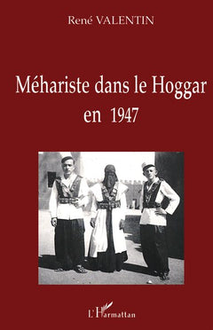 Mehariste dans le Hoggar en 1947