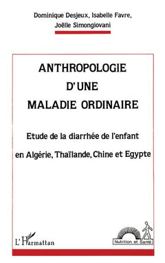 Anthropologie d'une maladie ordinaire