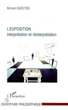 L'exposition: Interprétation et réinterprétation