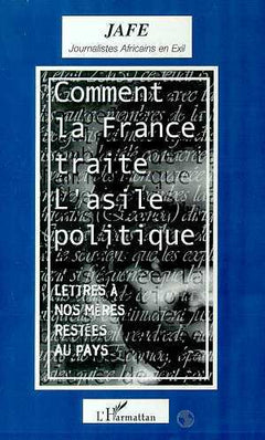 Comment la France traite l'asile politique : lettres à nos mères restées au pays