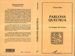 Parlons quechua: La langue du Cuzco