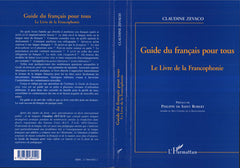 Guide du français pour tous : le livre de la francophonie