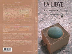 La Libye - A la découverte d'un pays - tome 1: identité libyenne