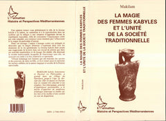 La magie des femmes kabyles et l'unité de la société traditionnelle
