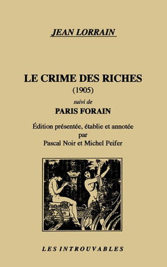 Le crime des riches suivi de Paris forain