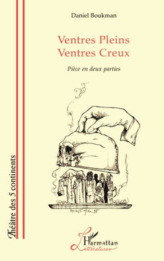 Ventres pleins ventres creux