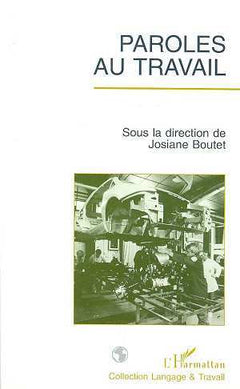 Paroles au travail