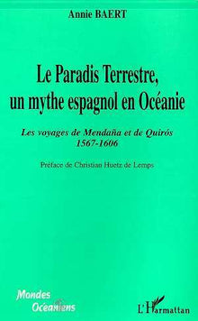 Le paradis terrestre, un mythe espagnol en Océanie