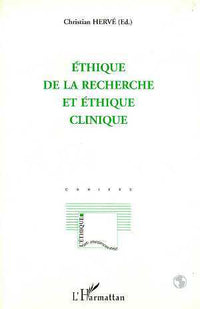 Ethique de la recherche et éthique clinique