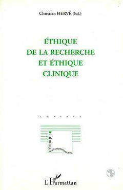 Ethique de la recherche et éthique clinique