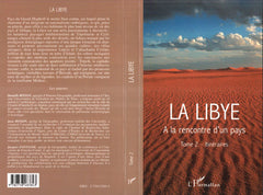 La Libye - A la découverte d'un pays - tome 2 : itinéraires