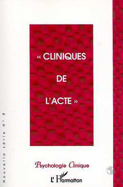 Cliniques de l'acte