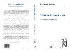 Gestalt-Therapie: La construction du soi
