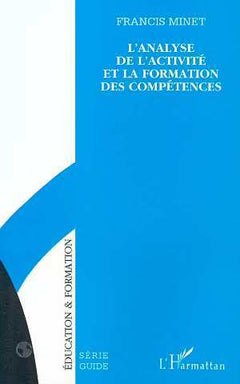 L'analyse de l'activité et la formation des compétences