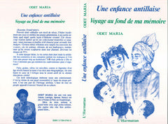 Une enfance antillaise: Voyage au fond de ma mémoire