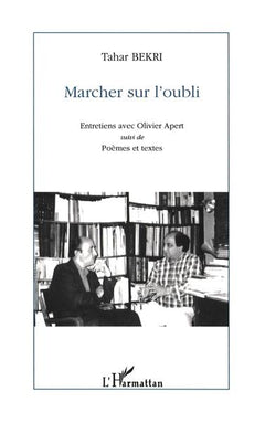 Marcher sur l'oubli